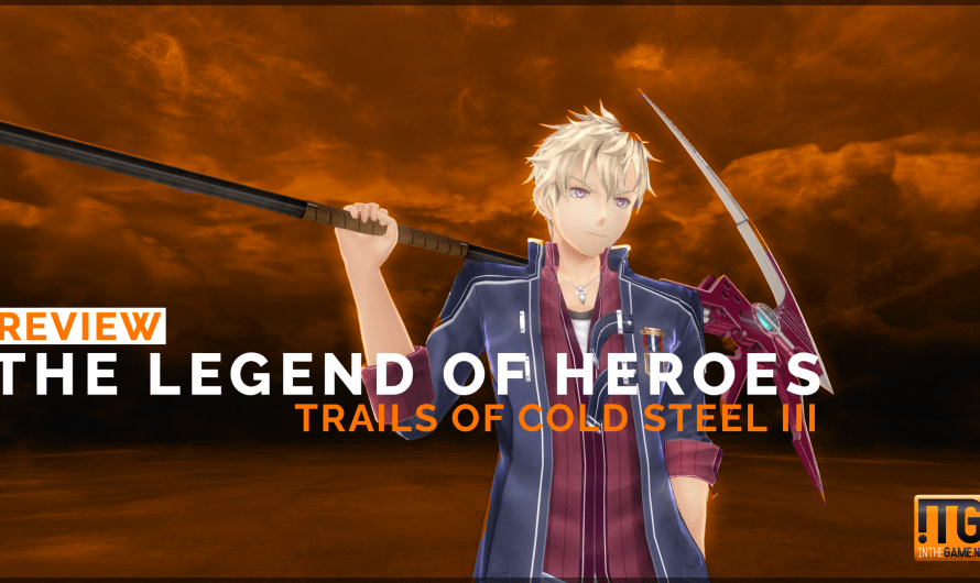 Review: The Legend of Heroes: Trails of Cold Steel 3