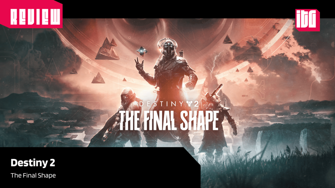 Destiny 2 The Final Shape