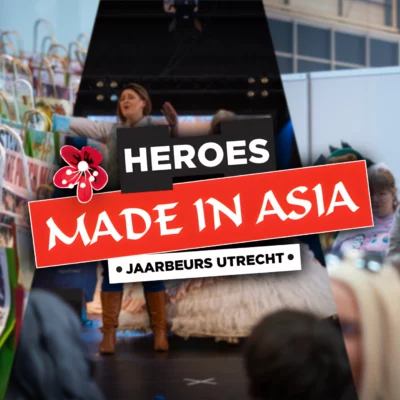 Heroes Made in Asia 2025 in Jaarbeurs Utrecht