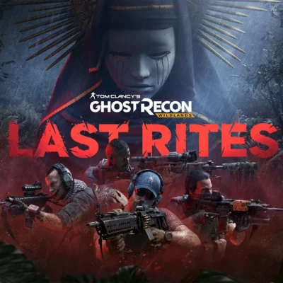 Ghost Recon Wildlands Last Rites